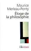 In Praise of Philosophy and Other Essays