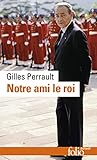 Notre Ami Le Roi
