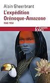 Journey to the Far Amazon, An Expedition Into Unknown Territory