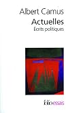 Actuelles - Ecrits politiques