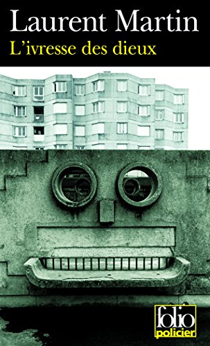 L'ivresse des dieux : Une enquête du commandant Mangin