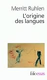 L'origine Des Langues: Sur Les Traces De La Langue M%C3%A8re