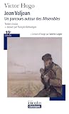 Jean Valjean Un Parcours Autour Des Misrables