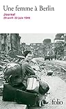 Une Femme %C3%A0 Berlin: Journal 20 Avril 22 Juin 1945