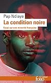 La condition noire : Essai sur une minorité française