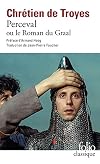 Perceval ou le Conte du Graal, suivi d'un choix des continuations
