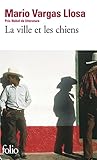 La ville et les chiens [roman]