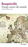 A Voyage Round the World. Performed By Order of His Most Christian Majesty, in the Years 1766, 1767, 1768, and 1769