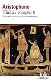 6 Plays: Birds / Lysistrata / Women at the Thesmophoria / Frogs / Assembly-Women / Wealth