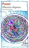 A La Recherche Du Temps Perdu, Tome 6 : Albertine Disparue Ou La Fugitive