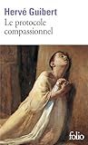 Le Protocole Compassionnel