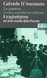 Le Passeur Et Autres Nouvelles De La Pescarail Traghettatore Ed Altre Novelle Della Pescara