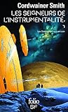Les Seigneurs De L'instrumentalit%C3%A9, Tome 1 : Les Sondeurs Vivent En Vain