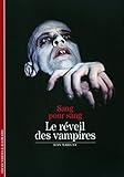Le R%C3%A9veil Des Vampires: Sang Pour Sang