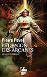 Les Lames Du Cardinal, Iii : Le Dragon Des Arcanes