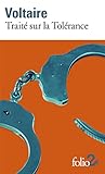 Trait%C3%A9 Sur La Tol%C3%A9rance %C3%A0 L'occasion De La Mort De Jean Calas: (1763)
