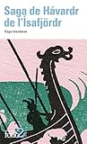 Saga De H%C3%A1vardr De L%E2%80%99%C3%ADsafj%C3%B6rd: Saga Islandaise