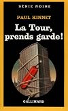 La Tour, prends garde !