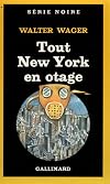 Tout New York en otage