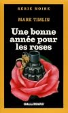 Une bonne année pour les roses