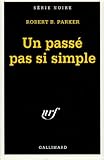 Un Pass%C3%A9 Pas Si Simple