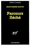 Parcours fléché