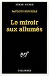 Le miroir aux allumés