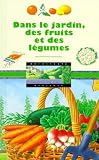 Dans Le Jardin Des Fruits Et Des Lgumes