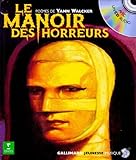 Le Manoir Des Horreurs 1 Livre 1 Cd Audio