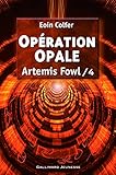 Artemis Fowl Tome 4 Opration Opale