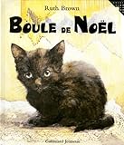 Boule De No%C3%ABl: L'histoire Vraie D'un Chat