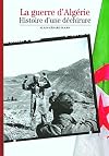 Decouverte Gallimard: Guerre D'Algerie Histoire Dechirur (French Edition)