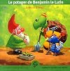 Le potager de Benjamin le Lutin - Lauréat du Comité des mamans rentrée 2003 (3-6 ans)