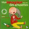 Mon Imagier DES Amusettes