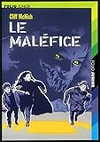 Le Malfice Tome 1