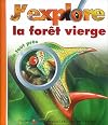 La Forêt vierge