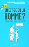 Qu'est-ce qu'un homme?