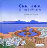 Carthage La Cit Dhannibal