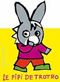 Le Pipi De Trotro