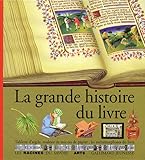 La Grande Histoire Du Livre