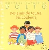 Des Amis De Toutes Les Couleurs