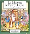 La Maison de Pierre Lapin