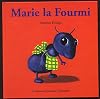 Hormiga Edelmira (Bichitos curiosos series)