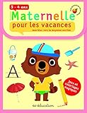 Pour Les Vacances Mon Bloc Vers La Moyenne Section Cahier De Vacances