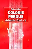 Artemis Fowl 5 Colonie Perdue