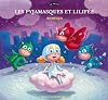 Les Pyjamasques et Lilifée