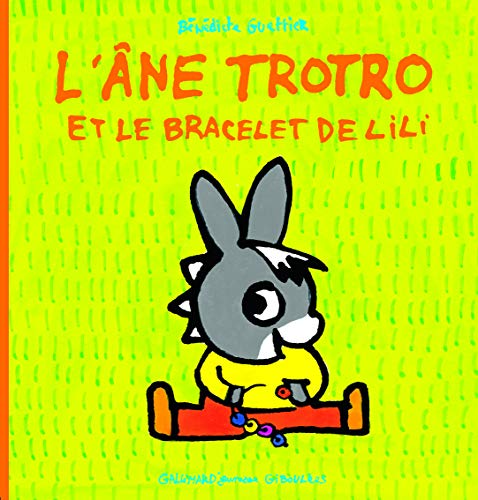 L'âne Trotro et le bracelet de Lili