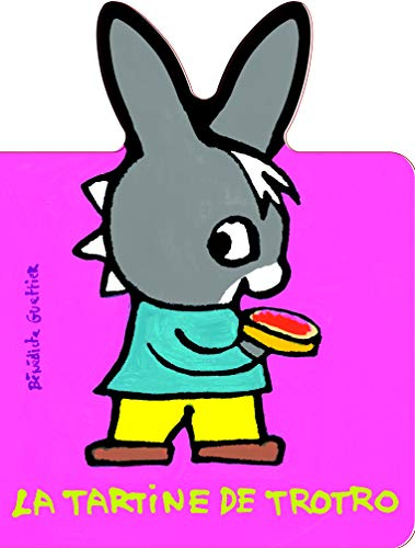 La tartine de Trotro