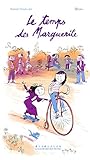 Le temps des Marguerite