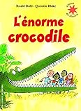L'%C3%A9norme Crocodile